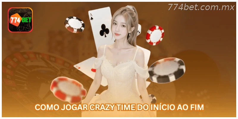 Crazy Time na 774BET: tela 4 com regras, saldo em R$ e navegação oficial