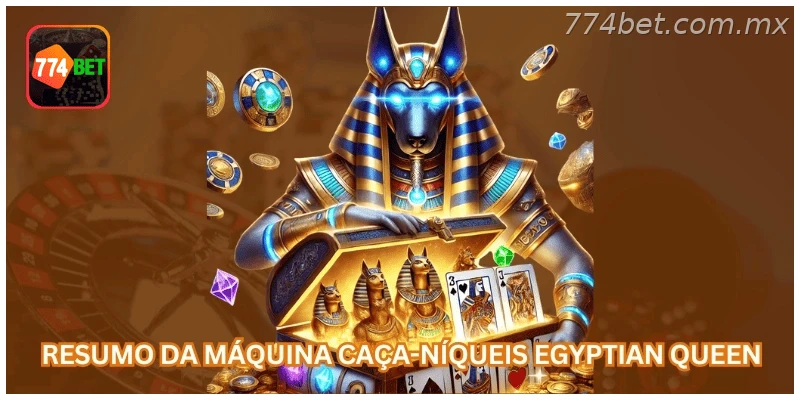 Rainha do Egito na 774BET: tela 1 com regras, saldo em R$ e navegação oficial