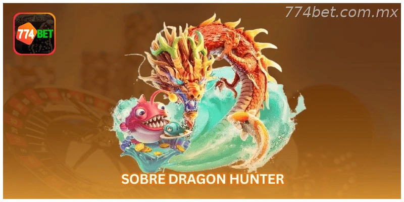 Dragon Hunter na 774BET: tela 1 com regras, saldo em R$ e navegação oficial