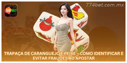 Trapaça de caranguejo e peixe – Como Identificar e Evitar Fraudes ao Apostar